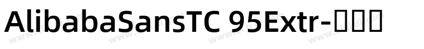 AlibabaSansTC 95Extr字体转换